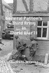 General Patton's Third Army in World War II - Charles M. Province