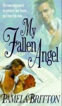 My Fallen Angel - Pamela Britton