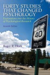 Forty Studies That Changed Psychology - Roger R. Hock