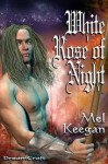 White Rose of Night - Mel Keegan