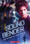 Sound Bender - Lin Oliver, Theo Baker