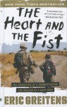 The Heart and the Fist: The Education of a Humanitarian, the Making of a Navy SEAL - Eric Greitens