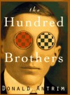 The Hundred Brothers - Donald Antrim