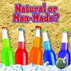 Natural or Man-Made? - Kelli L. Hicks, Kristi Lew