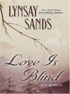 Love Is Blind - Lynsay Sands