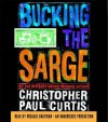 Bucking the Sarge - Christopher Paul Curtis