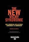 The New Vichy Syndrome: Why European Intellectuals Surrender to Barbarism (Large Print 16pt) - Theodore Dalrymple