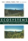 Ecosystems: Balancing Science with Management - Kristiina A. Vogt, John Gordon, John Wargo