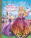 Mariposa and the Fairy Princess (Barbie) - Kristen L. Depken, Golden Books