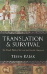 Translation and Survival: The Greek Bible of the Ancient Jewish Diaspora - Tessa Rajak