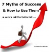 7 Myths of Success & How to Use Them - Joseph Jenkins