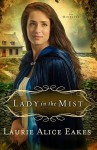 Lady in the Mist (The Midwives #1) - Laurie Alice Eakes