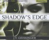 Shadow's Edge - J.T. Geissinger, Justine Eyre