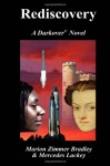 Rediscovery: A Novel of Darkover(r) - Marion Zimmer Bradley, Mercedes Lackey