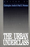 The Urban Underclass - Christopher Jencks
