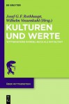 Kulturen Und Werte: Wittgensteins "Kringel-Buch" ALS Initialtext - Josef Rothhaupt, Wilhelm Vossenkuhl