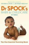 Dr. Spock's Baby & Childcare In India - Benjamin Spock, Robert Needlman, Abdulla Gori