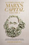 A Companion To Marx's Capital, Volume 2 - David Harvey