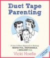 Duct Tape Parenting (Audiocd) - Vicki Hoefle