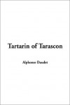 Tartarin of Tarascon - Alphonse Daudet