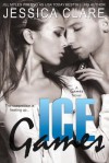 Ice Games - Jessica Clare