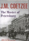 The Master of Petersburg - John Maxwell Coetzee