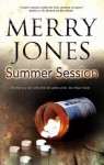 Summer Session - Merry Jones