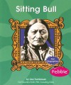 Sitting Bull (First Biographies) - Lisa Trumbauer