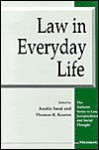 Law in Everyday Life - Austin Sarat, Austin Sarat