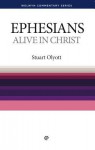 Alive in Christ: Ephesians Simply Explained (Welwyn commentary series) - Stuart Olyott