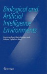 Biological and Artificial Intelligence Environments - Bruno Apolloni, Maria Marinaro