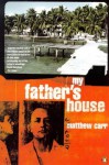 My Father's House - Matthew Carr