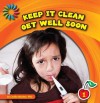 Keep It Clean: Get Well Soon - Cecilia Minden