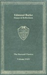 Harvard Classics, Vol. 24: Edmund Burke, Essays & Reflections - Edmund Burke