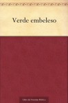 Verde embeleso - Juana Inés de la Cruz