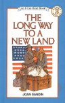 The Long Way to a New Land - Joan Sandin