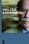 Walter Kempowski: B Rgerliche Repr Sentanz - Erinnerungskultur - Gegenwartsbew Ltigung - Lutz Hagestedt