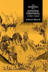 The Making of a Japanese Periphery, 1750-1920 - Kären E. Wigen, Karen Wigen