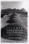 Islamic Liberation Theology - Resisting the Empire - Hamid Dabashi