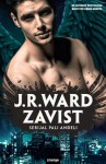 Zavist (Fallen Angels #3) - J.R. Ward, Valentina Briški