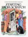 Starting from Scratch: A for Better or for Worse Collection - Lynn Johnston