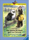 Der Kleine Brüllbar Geht Zur Schule - Ingrid Uebe, Helga Spiess