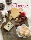 Cheese: The Definitive Guide to Cooking with Cheese - Georgeanne Brennan