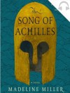 The Song of Achilles (Audio) - Frazer Douglas, Madeline Miller