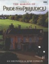 The Making of Pride and Prejudice (BBC) - Sue Birtwistle, Sue Conklin, Susie Conklin