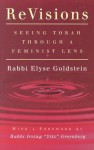 Revisions: Seeing Torah Through a Feminist Lens - Elyse Goldstein