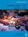 Managing the Brief For Better Design - Alastair Blyth, John Worthington