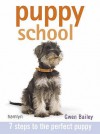 Puppy School (Hamlyn Reference S.) - Gwen Bailey