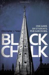 Black Chalk - Christopher J. Yates