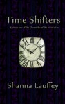 Time Shifters - Shanna Lauffey